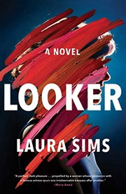 Looker : a novel Book cover