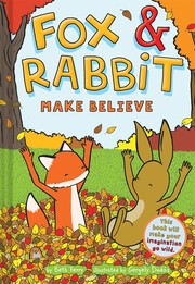 Fox & Rabbit. 2 Make believe Book cover