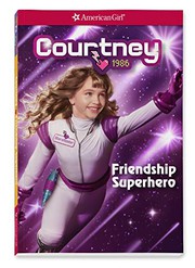 Courtney 1986 : Friendship superhero Book cover