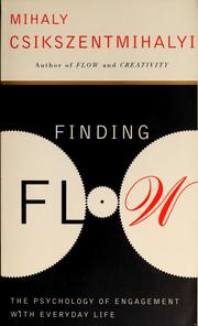 Finding flow : the psychology of engagement with everyday life Book cover