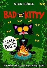 Bad Kitty. Camp Daze Book cover