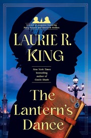 The lantern's dance : a novel of suspense featuring Mary Russell and Sherlock Holmes Book cover