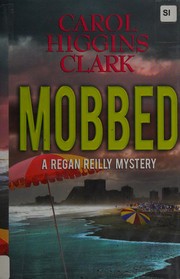 Mobbed a Regan Reilly mystery Book cover