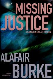 Missing justice : a Samantha Kincaid mystery Book cover