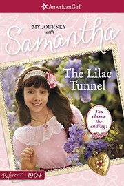 The lilac tunnel : my journey with Samantha Book cover