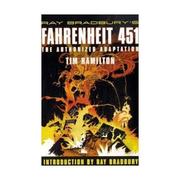 Ray Bradbury's Fahrenheit 451 : the authorized adaptation Book cover