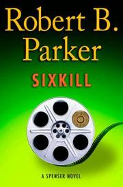 Sixkill a Spenser novel Book cover